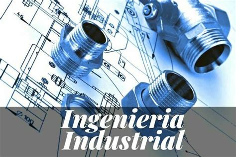 ᐉLos Mejores Máster de Ingeniería Industrial NosoloMaster