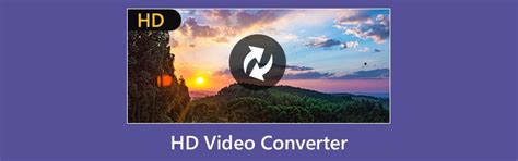 Top 10 HD Video Converter Available to Windows and Mac Computers