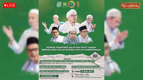 Live Pondok Pesantren Salafiyah Syafi I Akrom Bersholawat Ll Jati