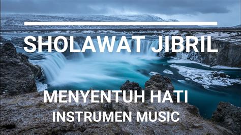 Sholawat Jibril Instrument Youtube