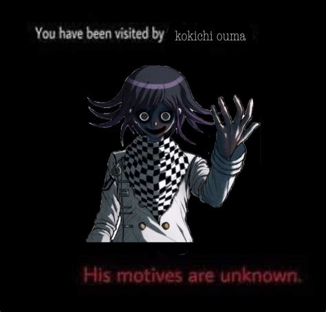 Spoilers Idk Accurate Kokichi Meme I Made Danganronpa Amino