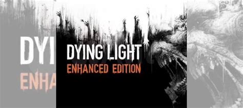 Dying Light - Enhanced Edition PS4/PS5 купить в Москве с доставкой ...