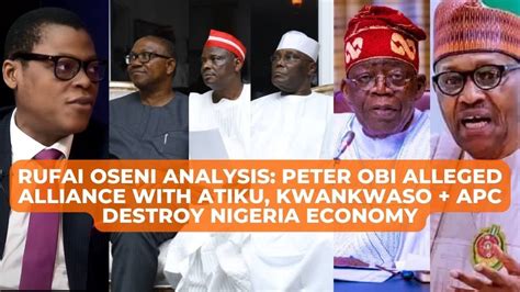 Rufai Oseni Analysis Peter Obi Alleged Alliance With Atiku Kwankwaso