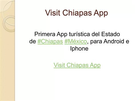 Visit Chiapas App PPT