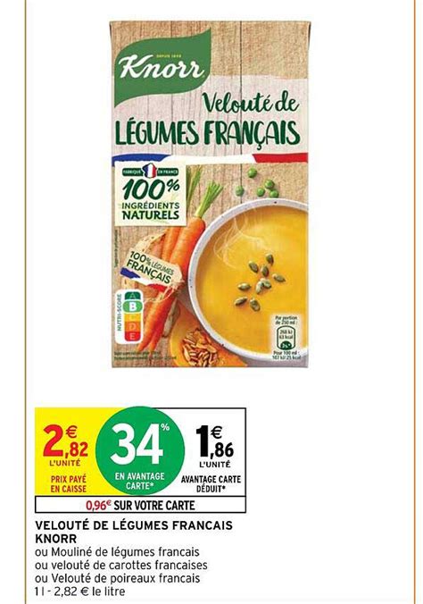 Promo Velouté De Légumes Français Knorr chez Intermarché Hyper