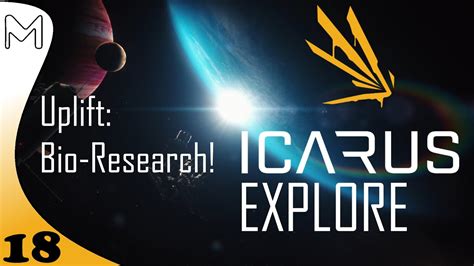 Icarus Explore Uplift Bio Research Youtube