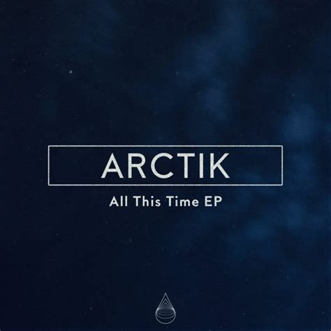 Stream Immersed Recordings Listen To Arctik All The Time Ep Imm