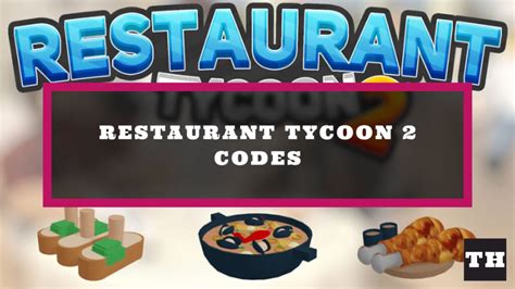 Restaurant Tycoon 2 Codes [winter Event] January 2025 Try Hard Guides