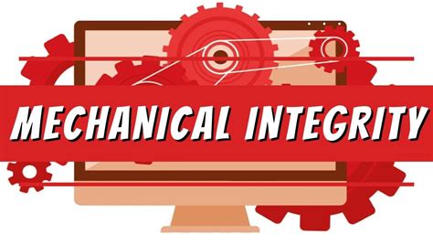 Mechanical Integrity Youtube