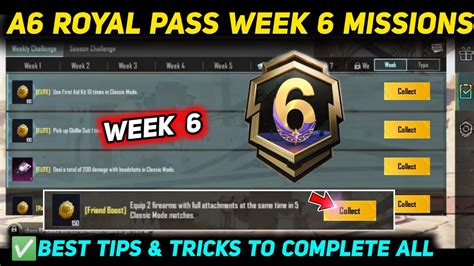 A6 Week 6 Mission 🔥 Pubg Week 6 Mission Explained 🔥 A6 Royal Pass Week