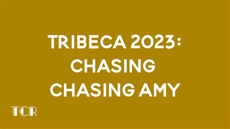 Tribeca 2023: Chasing Chasing Amy - The Cinematic Reel