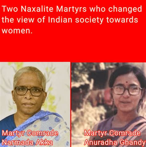 Two Naxalite Martyrs who changed the views of Indian society towards ...