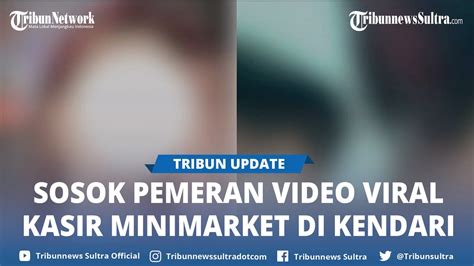 Terduga Sosok Pemeran Video Viral Menit Detik Di Kendari Sulawesi