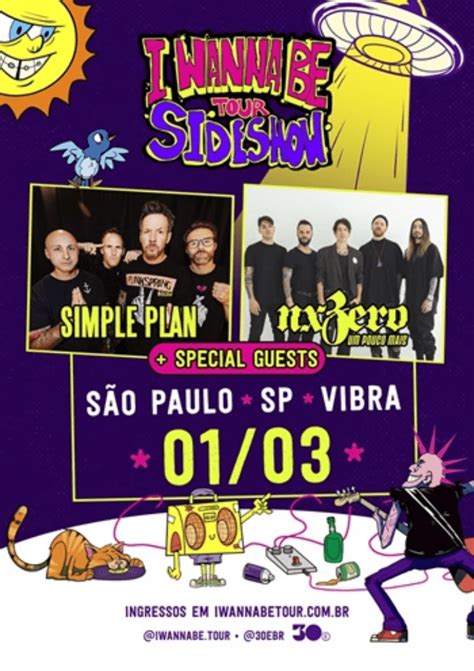 I Wanna Be Tour Ter Side Show Em S O Paulo Simple Plan E Nx Zero