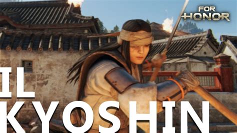 PROVO IL KYOSHIN For Honor Kyoshin Duels Brawls YouTube