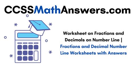 Worksheet On Fractions And Decimals On Number Line Fractions And