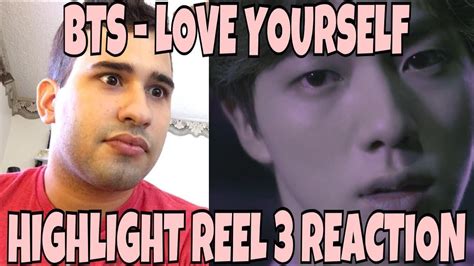 BTS 방탄소년단 LOVE YOURSELF Highlight Reel 轉 Reaction YouTube