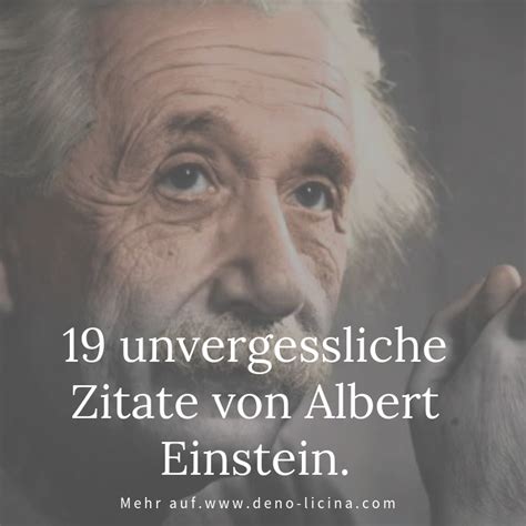 19 Unvergessliche Zitate Von Albert Einstein Zitate Von Albert