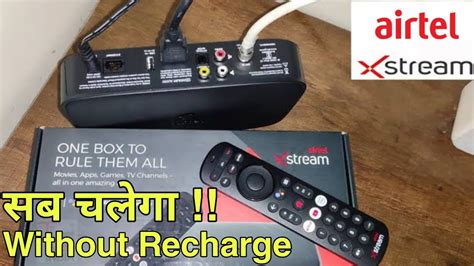 How To Use Airtel Xstream Set Top Box Without Recharge Use Airtel Set