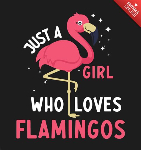 Just A Girl Who Loves Flamingos T Shirt Design Free Design Template