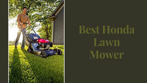 Best Honda Lawn Mower 2023 - Reviews and Buyer's Guide