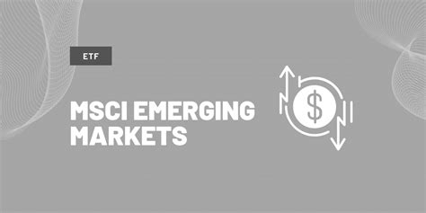 Les Meilleurs Etf Des Pays Mergents Msci Emerging Markets Online Asset