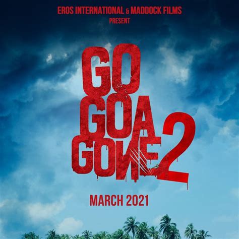 Go Goa Gone 2 poster. Releases March 2021 : r/india