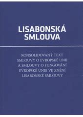 Kniha Lisabonská smlouva konsolidovaný text Smlouvy o Evropské unii a