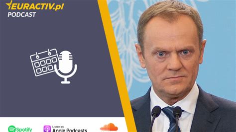 Tydzień w skrócie Tusk premierem Ukraina bliżej Unii Antysemicki