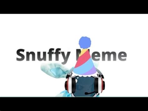 S N U F F Y Animation Meme Bday Gift For My Mrsamiam Youtube