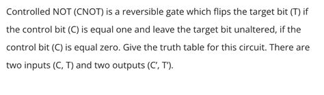 Solved Controlled NOT CNOT Is A Reversible Gate Which Chegg