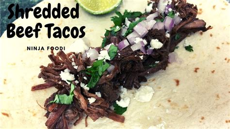 Ninja Foodi Barbacoa Shredded Beef Tacos Youtube