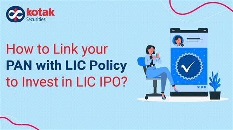 How To Link Your Pan With Lic Policy To Invest In Lic Ipo Kotak Securities Youtube