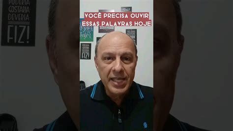 Voc Precisa Ouvir Essas Palavras Hoje Inscreva Se No Canal