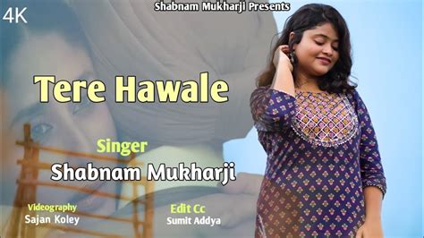 Tere Hawale Arijit Singh And Shreya Ghoshal Laal Singh Chaddha