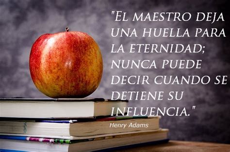 10 Frases Para Dedicar A Profesores Y Docentes