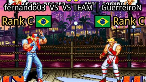 Real Bout Fatal Fury Fernando03 BR Rank C Vs VS TEAM GuerreiroN