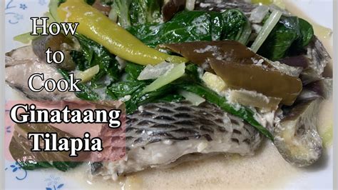 Ginataang Tilapia How To Cook Ginataang Tilapia Youtube