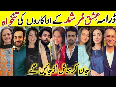 Ishq Murshid Drama Cast Salary Last Episode Ishq Murshid All Cast