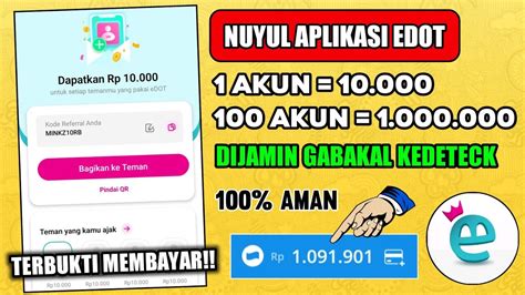 Nuyul Aplikasi Edot Terbaru Dijamin Berhasil Aplikasi Penghasil