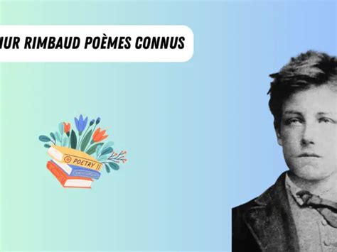 Arthur Rimbaud Archives La Classe du Littéraire