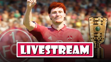 Holen Wir Den Dfb Pokal Fifa N Rnberg Karrieremodus Live