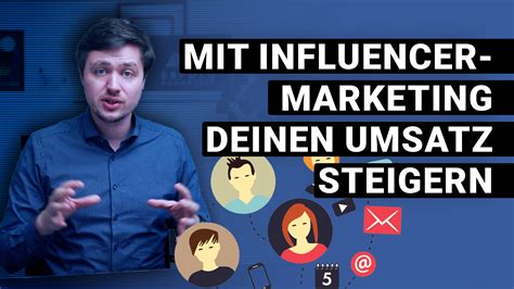 Mit Influencer Marketing Deinen Umsatz Herausragend Steigern Erfolg E