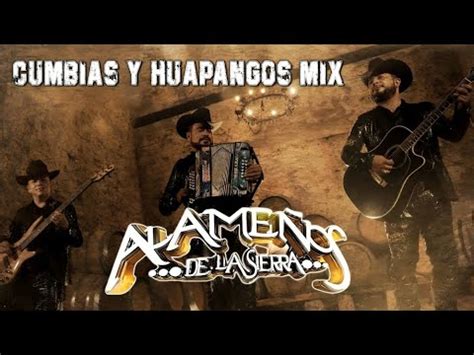 Los Alame Os De La Sierra Mega Mix Lo M S Chingonas Cumbias Y