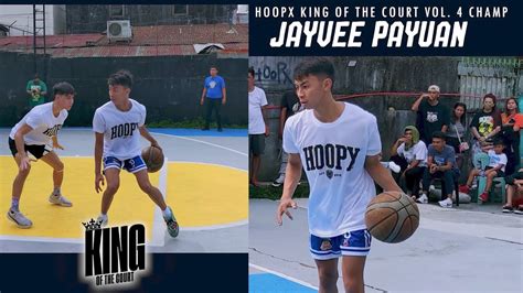 HOOPX 1V1 King Of The Court Champ Jay Vee Payuan YouTube