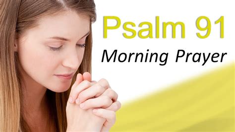 A Prayer For Divine Protection Psalms Morning Prayer Youtube