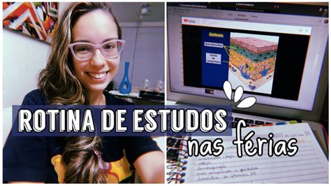 Rotina De Estudos Nas F Rias M S De Estudo Detalhado Por Passos