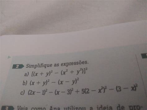 2 Simplifique As Expressões A [ X Y 2 X2 Y2 ]2 B X Y 2 X Y 2