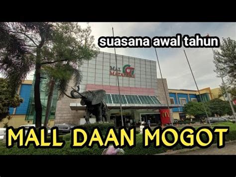 MALL DAAN MOGOT JAKARTA YouTube