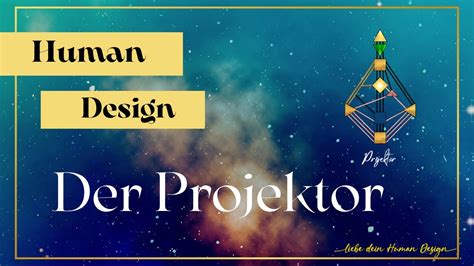 Der Projektor Im Human Design Human Design Typen YouTube